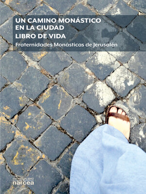cover image of Un camino monástico en la ciudad. Libro de vida